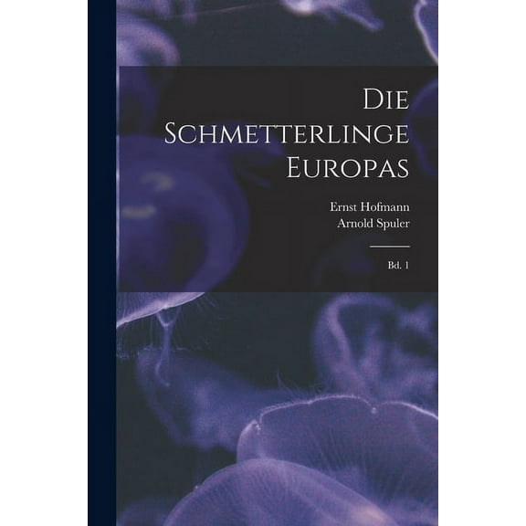 Die Schmetterlinge Europas (Paperback)