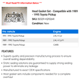 thumbnail image 2 of Head Gasket Set - Compatible with 1989 - 1995 Toyota Pickup 1990 1991 1992 1993 1994, 2 of 2