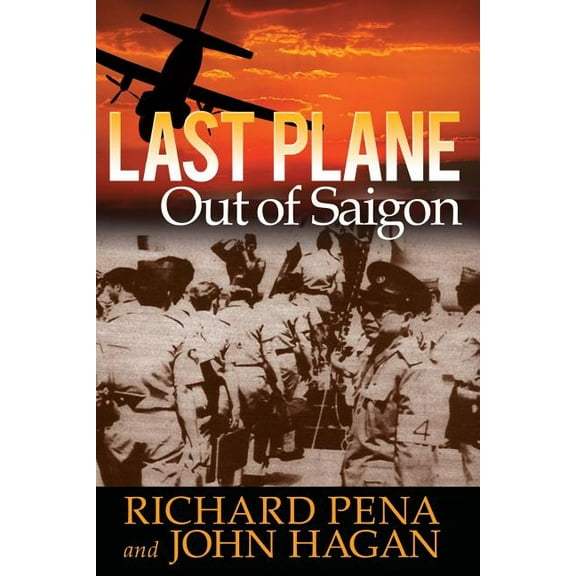Last Plane out of Saigon (Paperback)