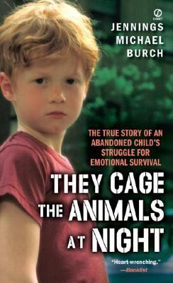 jennings michael burch they cage the animals at night jennings michael burch they cage the animals at night