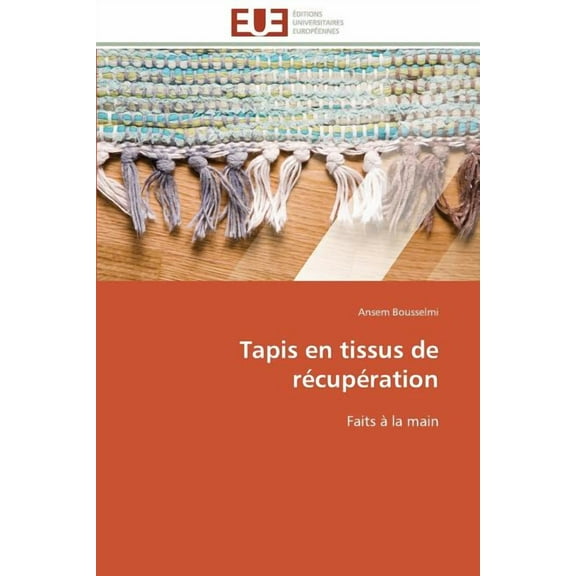 Tapis En Tissus de Récupération (Paperback)