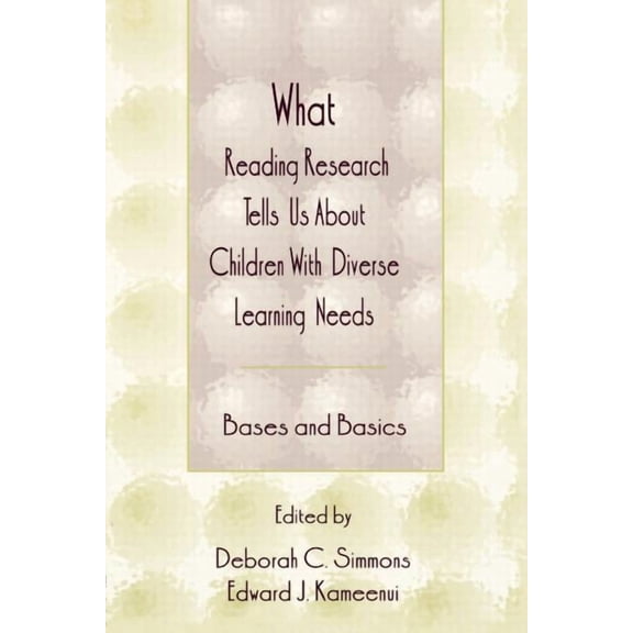 The Lea Special Education and Disability What Reading Research Tells Us About Children With Diverse Learning Needs: Bases and Basics, (Paperback)