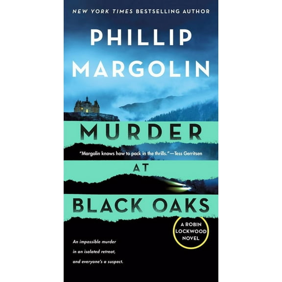 Phillip Margolin: Murder at Black Oaks: A Robin Lockwood Novel (Paperback)
