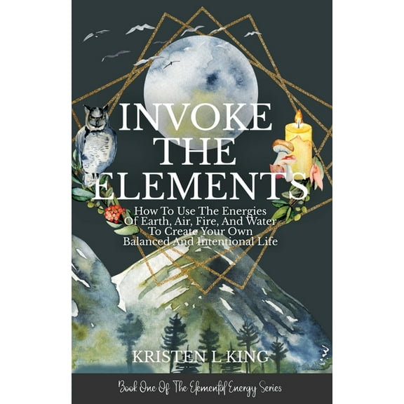 Invoke The Elements, (Paperback)