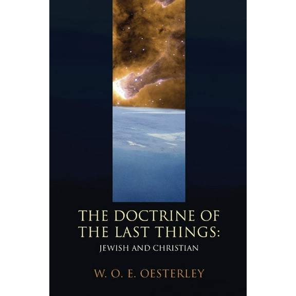 The Doctrine of the Last Things (Paperback)