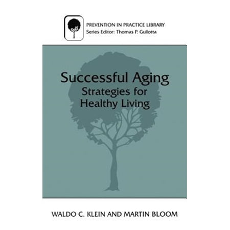 Pre-Owned Prevention in Practice Library Successful Aging: Strategies for Healthy Living (Hardcover)