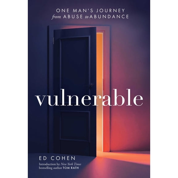 Vulnerable: One Man's Journey from Abuse to Abundance, (Paperback)