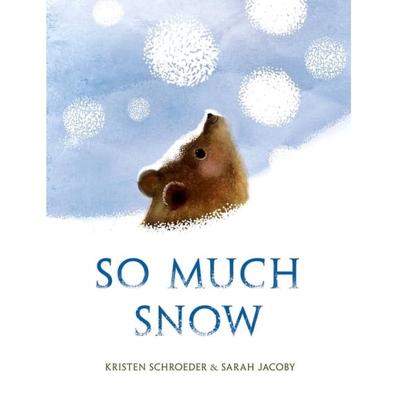 So Much Snow, (Hardcover)