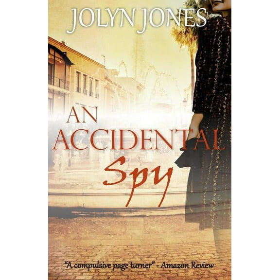 An Accidental Spy, (Paperback)