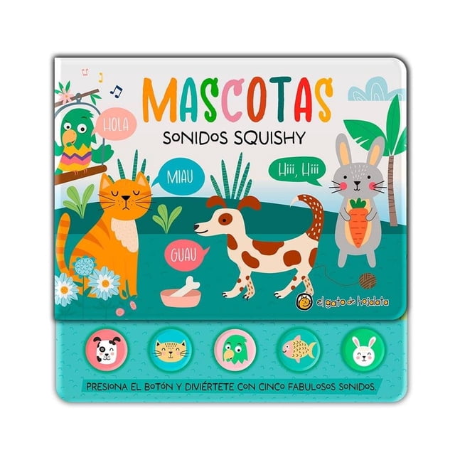 Sonidos Squishy - Mascotas Vergara Editorial Guadal