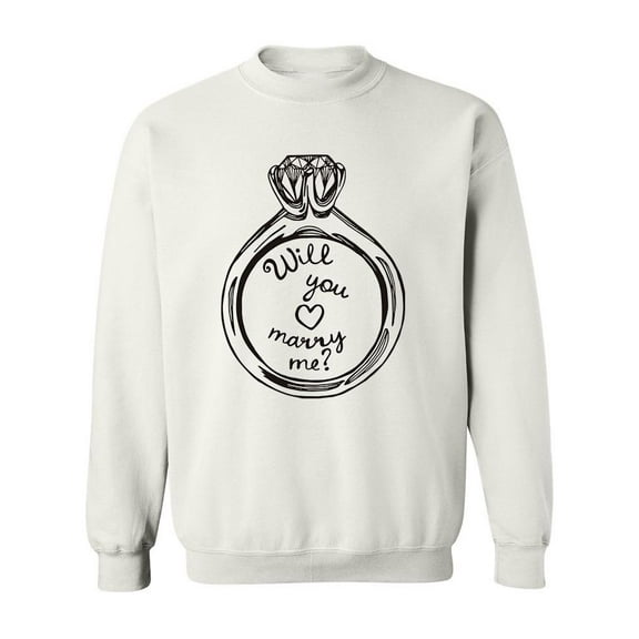 Will You Marry Me? Design Sweatshirt Men -Image by Shutterstock, Male 4X-Large