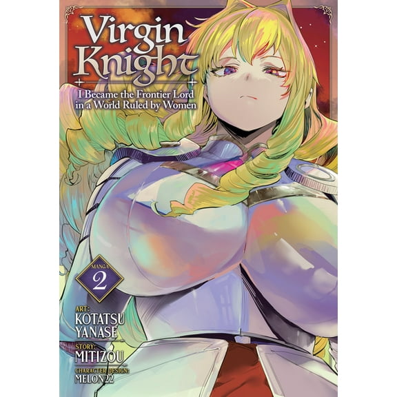 Virgin Knight: I Became the Frontier Lor Virgin Knight: I Became the Frontier Lord in a World Ruled by Women (Manga) Vol. 2, (Paperback)