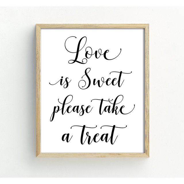 Love Is Sweet Please Take A Treat Wedding Sign Favor Decor Party Print Favors Signage