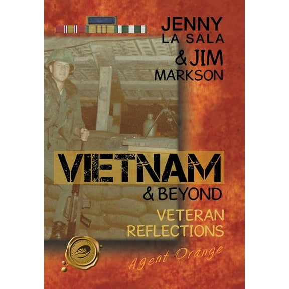 Vietnam & Beyond: Veteran Reflections (Hardcover)