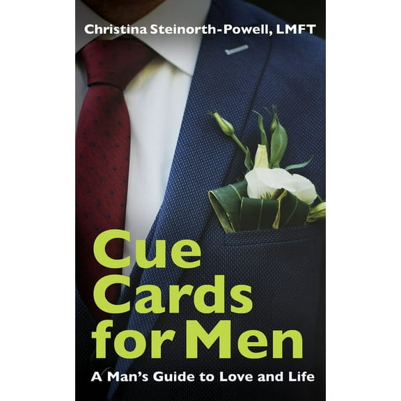 Cue Cards for Men: A Man's Guide to Love and Life, (Hardcover)