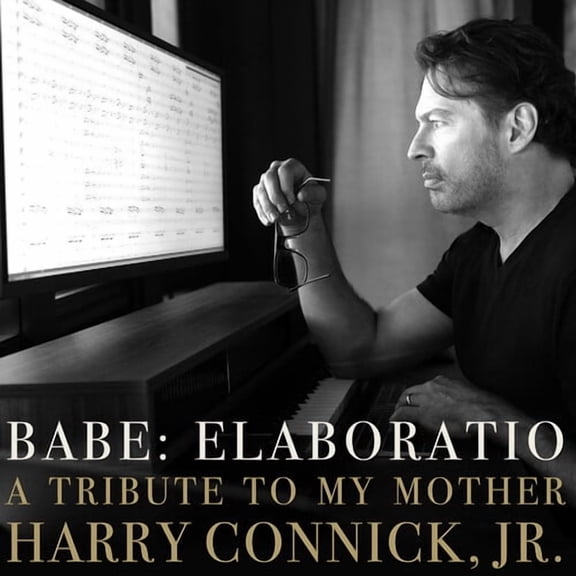 Harry Connick JR - BABE: ELABORATIO A Tribute To My Mother - Music & Performance - CD