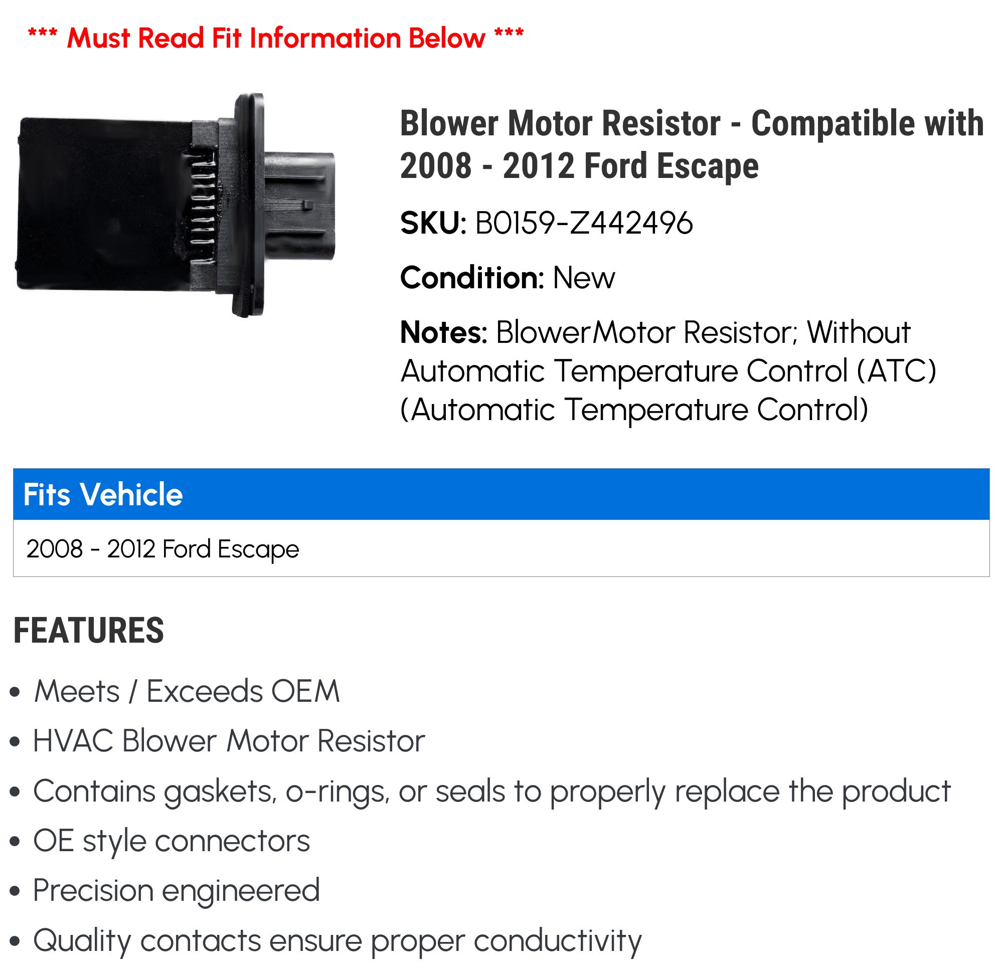 Blower Motor Resistor - Compatible with 2008 - 2012 Ford Escape 2009 2010 2011