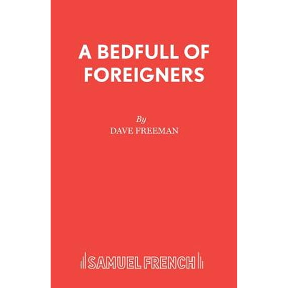 Pre-Owned A Bedfull of Foreigners (Paperback) 0573110433 9780573110436