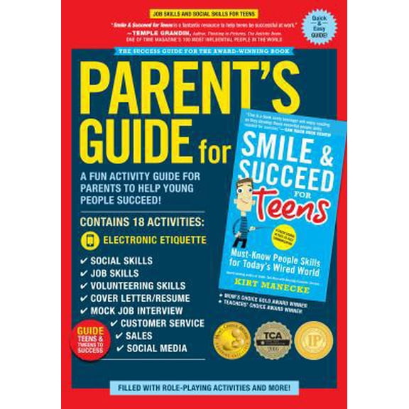 Pre-Owned Parent's Guide for Smile & Succeed for Teens: Job Skills and Social Skills for Teens (Paperback) 0985076283 9780985076283