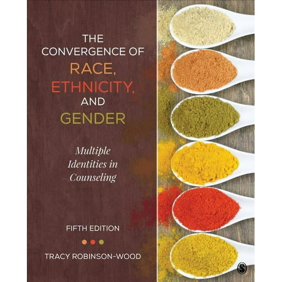 The Convergence of Race, Ethnicity, and Gender (Paperback)