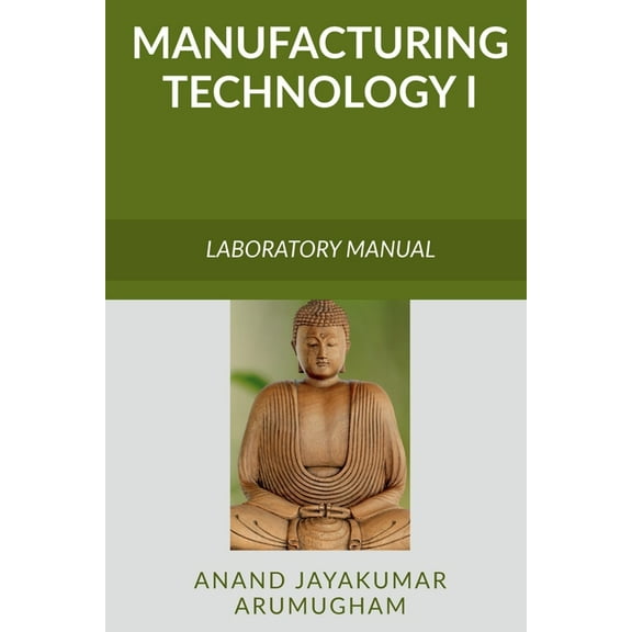 Manufacturing Technology I, (Paperback)