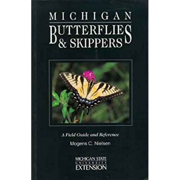 Pre-Owned Michigan Butterflies and Skippers: A Field Guide and Reference (Paperback) 1565250125 9781565250123
