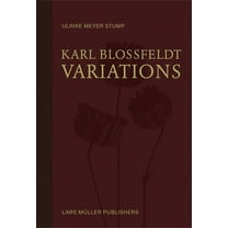 Karl Blossfeldt: Variations, (Hardcover)