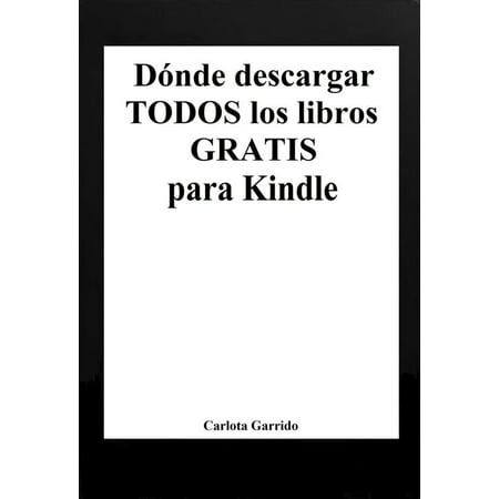 Dónde descargar todos los libros gratis para Kindle (en español) - eBook