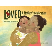 Loved: A Mother's Celebration, (Paperback)