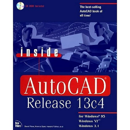 Inside Autocad Release 13C4: For Windows 95, Windows Nt, and
