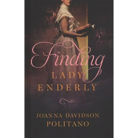 Finding Lady Enderly (Hardcover)