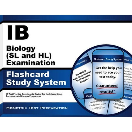 Ib Biology (SL and Hl) Examination Flashcard Study System : Ib Test Practice Questions and Review for the International Baccalaureate Diploma