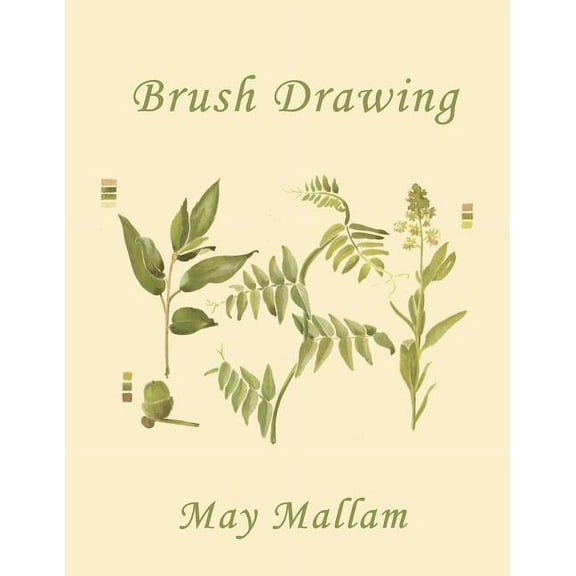 Brush Drawing as Applied to Natural Forms and Common Objects (Yesterday's Classics), (Paperback)