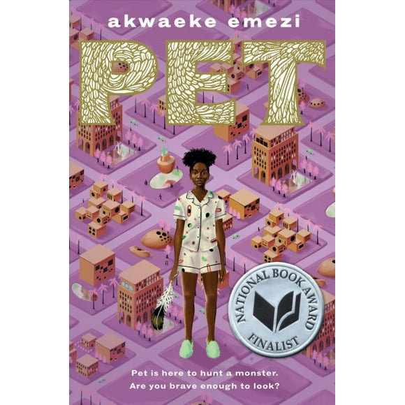 Pre-owned Pet, Hardcover by Emezi, Akwaeke, ISBN 0525647074, ISBN-13 9780525647072