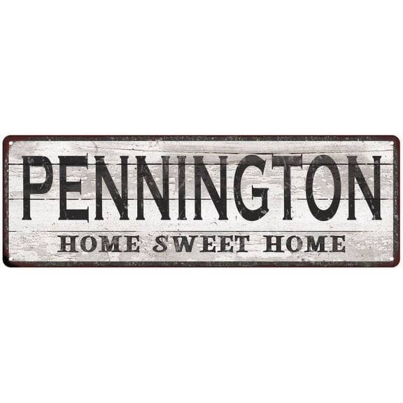 PENNINGTON Home Sweet Home Country Look Gift 6x18 Metal Sig 206180045993