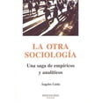thumbnail image 1 of La otra sociología: Una saga de empíricos y analíticos (Ensayo), 1 of 2