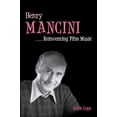 thumbnail image 1 of Pre-Owned Henry Mancini: Reinventing Film Music (Hardcover) 0252036735 9780252036736, 1 of 1