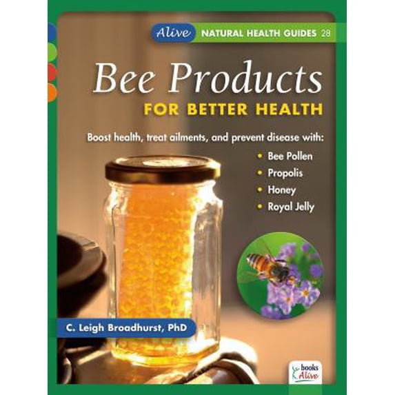 Pre-Owned Bee Products for Better Health (Paperback) 1553120485 9781553120483
