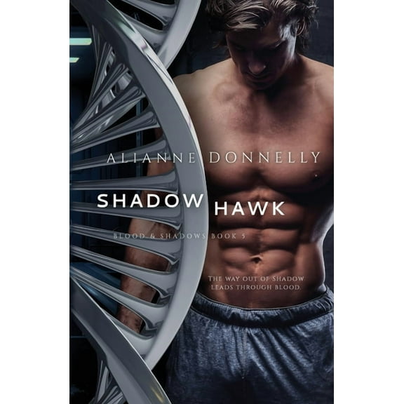 Blood and Shadows Shadow Hawk, Book 5, (Paperback)