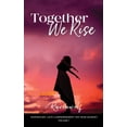 thumbnail image 1 of Pre-Owned Together We Rise (Paperback) 1685245803 9781685245801, 1 of 1