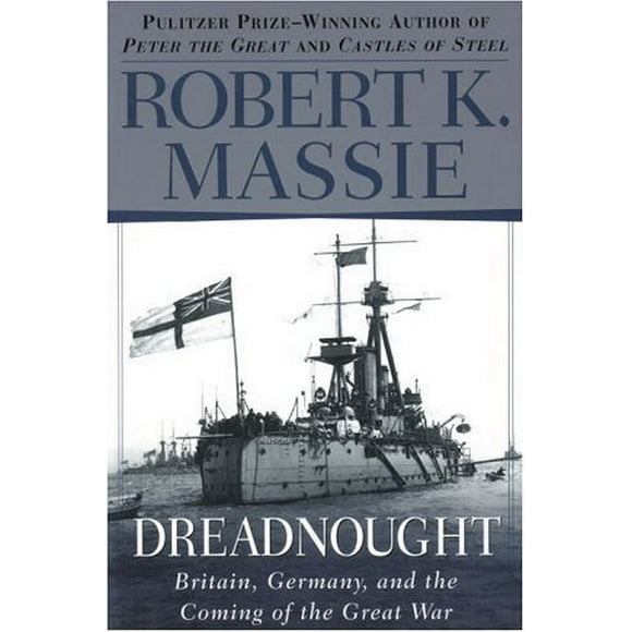 Dreadnought : Britain, Germany, and the Coming of the Great War 9780345375568 Used / Pre-owned
