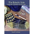 thumbnail image 1 of The Eclectic Sole: Socks for Adventurous Knitters (Hardcover) by Janel Laidman, 1 of 1