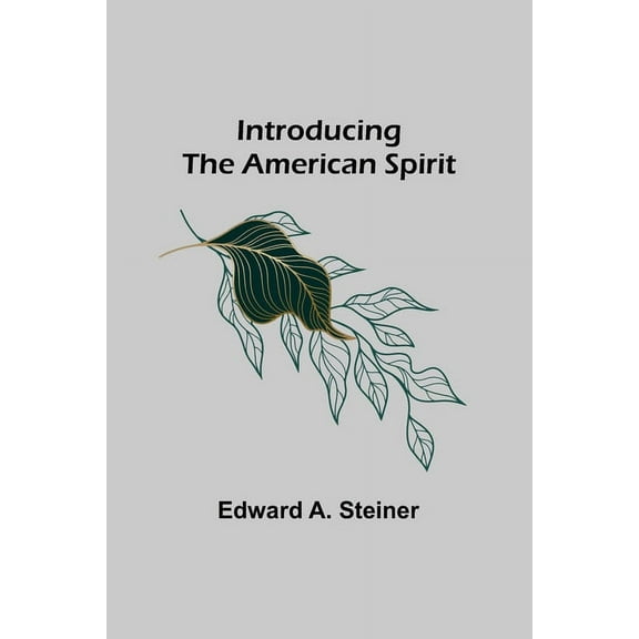 Introducing the American Spirit, (Paperback)