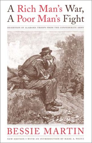 A Rich Man S War A Poor Man S Fight Desertion Of Alabama Troops From The Confederate Army Library Alabama Classics Walmart Canada A Rich Man S War A Poor Man S Fight Desertion Of Alabama Troops From The Confederate Army Library Alabama Classics Walmart Canada