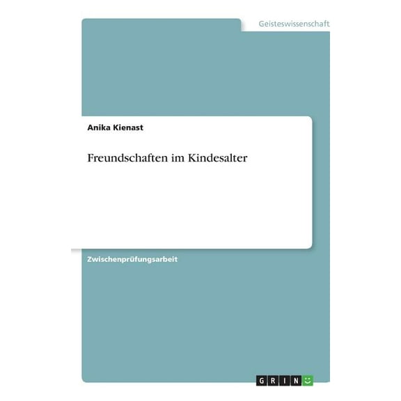 Freundschaften im Kindesalter (Paperback)