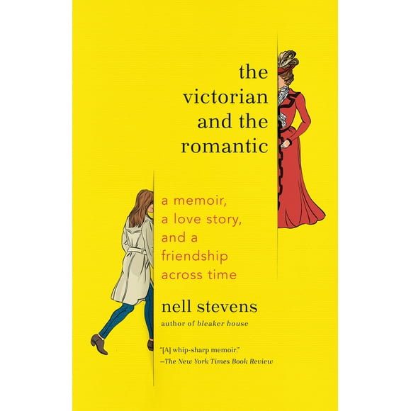 Pre-Owned The Victorian and the Romantic: A Memoir, a Love Story, and a Friendship Across Time (Paperback) 0525436405 9780525436409