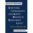 thumbnail image 1 of Pre-Owned Everything that Linguists have Always Wanted to Know about Logic . . . But Were Ashamed to Ask Paperback, 1 of 1