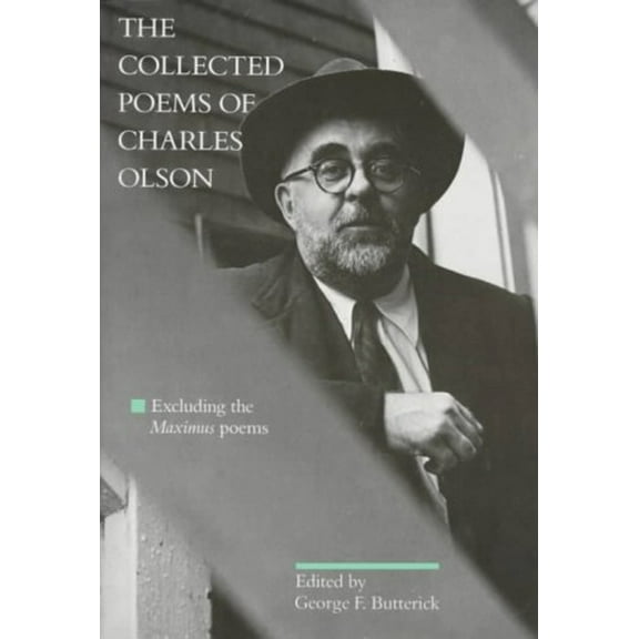 The Collected Poems of Charles Olson : Excluding the Maximus Poems (Edition 1) (Paperback)