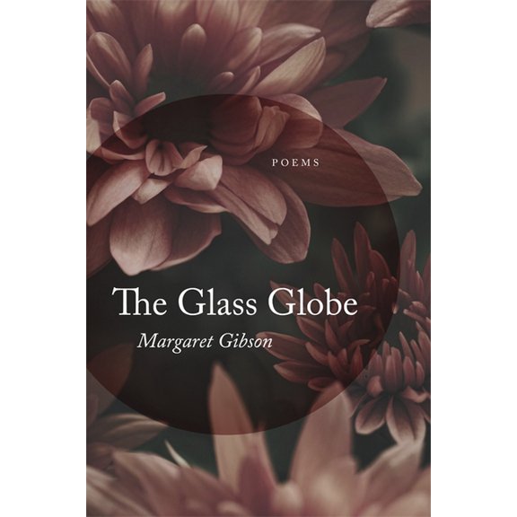 Glass Globe: Poems, (Paperback)