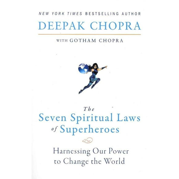 Sept Lois Spirituelles des Super-Héros, Livre de Poche de Deepak Chopra